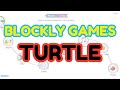 Blockly Games : Turtle - Belajar Coding untuk Anak SD SMP