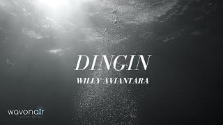 Willy Aviantara - 'Dingin' Lyric Video