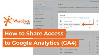 How to Share Access to Google Analytics (GA4)