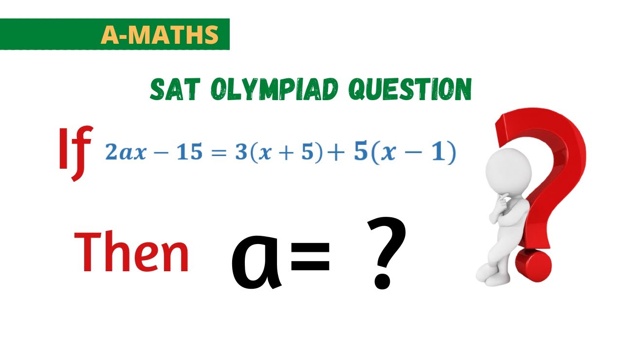 A Tricky SAT Equation | SAT Practice Test 1|Algebra Challenge| Simplification In Seconds|A-MATHS