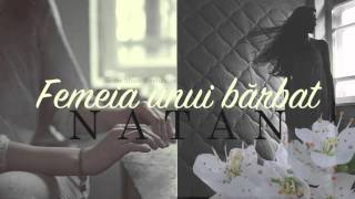 NATAN - Femeia unui bărbat (Official Single Release)