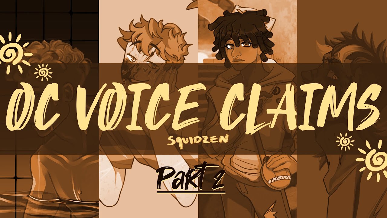 OC Voice Claims pt. 2/? (Up to Date)