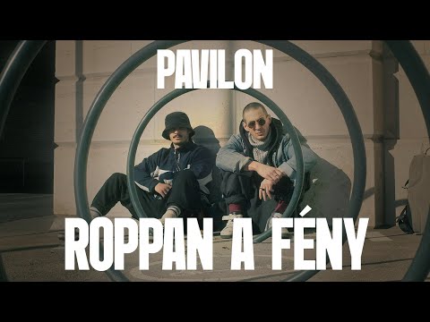 Pavilon - Roppan a Fény