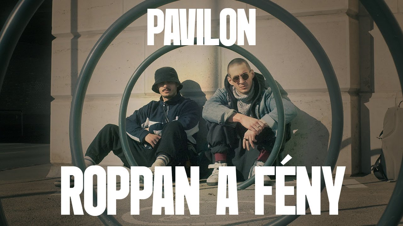 Pavilon - Roppan a Fény