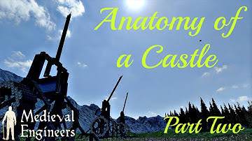 Medieval Engineers – The Anatomy of a Castle (Episode 2)