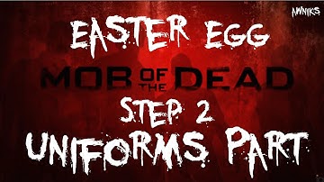 "Mob of the Dead" "Easter Egg" Step 2 - How to find the Uniforms!