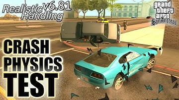 CRASH PHYSICS TEST | REALISTIC HANDLING v6.81 FINAL VERSION