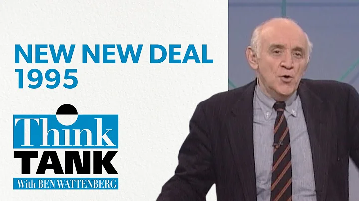 Is this a new, New Deal? — with David Gergen and Walter Berns (1995) | THINK TANK
