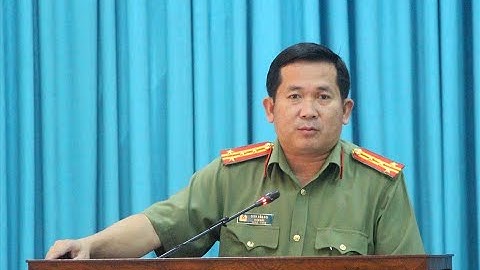 Giám đốc Công An tỉnh An Giang Đinh Văn Nơi