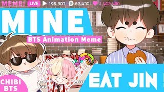 [BTS ANIMATION] - 'MINE' Meme