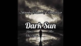 Dark Sun ( remix, mix)