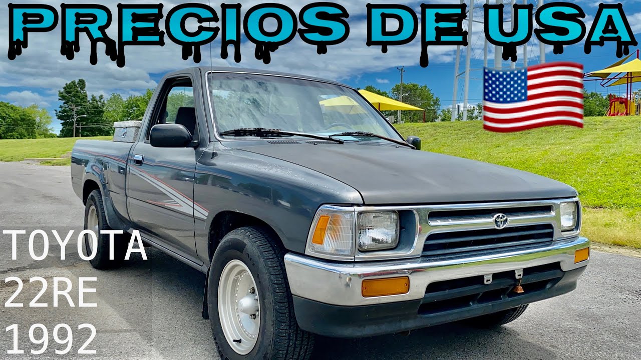 1992~TOYOTA PICKUP 22RE HILUX (EN VENTA) - Precios De USA‼️ - YouTube