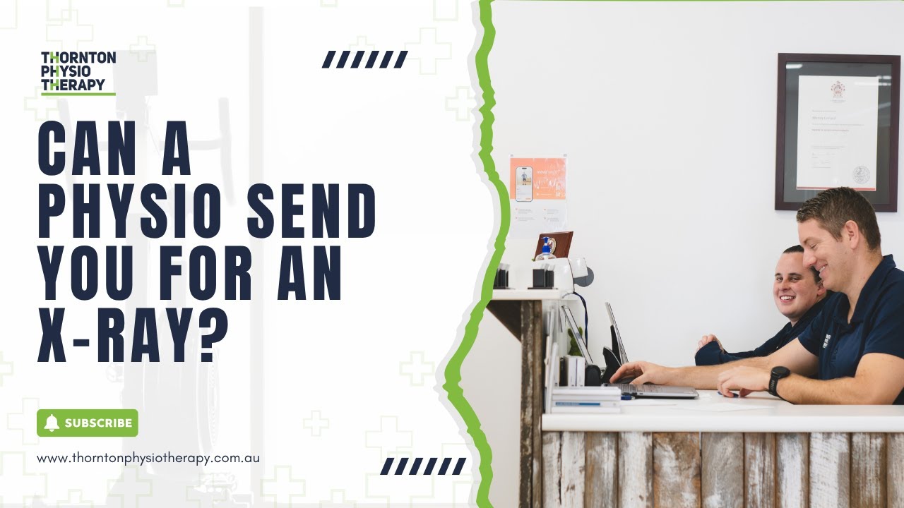 Can a Physio Send You for an X-ray?