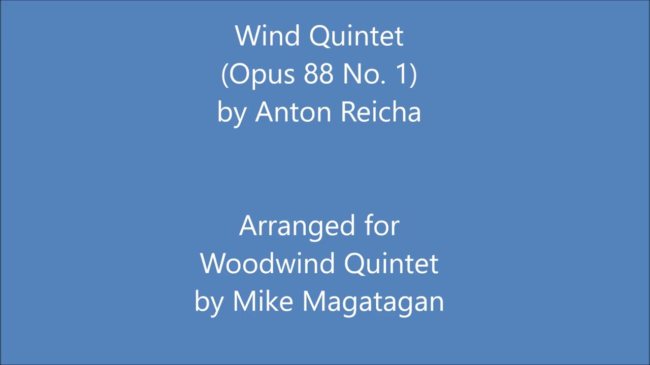 Wind Quintet (Opus 88 No. 1) for Woodwind Quintet