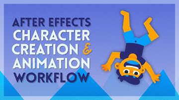 After Effects Character Animation Workflow