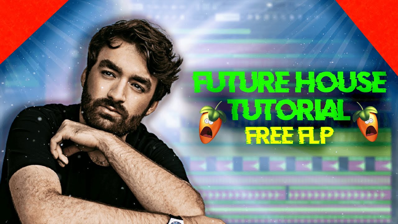 How To Make A Future House Drop - FL Studio FUTURE HOUSE Tutorial (FREE ...