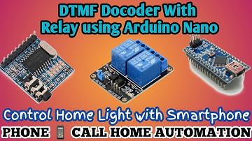 DTMF Decoder with Relay using Arduino || Phone Call Home Automation System || Control by Smartphone