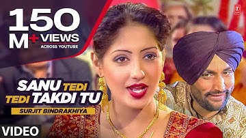 "Sanu Tedi Tedi Takdi Tu Surjit Bindrakhiya" (Full Song) | Mukhda Dekh Ke