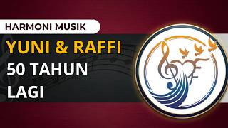 50 Tahun Lagi  Yuni U0026 Raffi  Jazz  Cover Lirik 