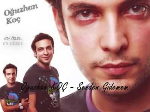 Oğuzhan Koç - Senden Gidemem