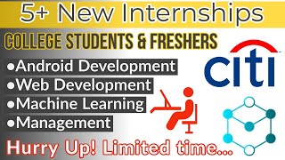 5+ Internships from Citi Bank & Mainteny | Web Developer /Android Developer/Management Internship