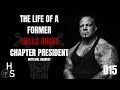 015 la vie dun ancien prsident du chapitre des hells angels avec mel chancey  nick koumalatsos