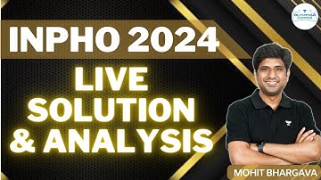 INPHO 2024 Live Solution and Analysis | Physics Olympiad Answerkey and Solution | Mohit Bhargava