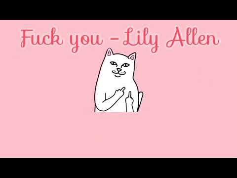 [Vietsub+Lyrics] Fuck you-Lily Allen