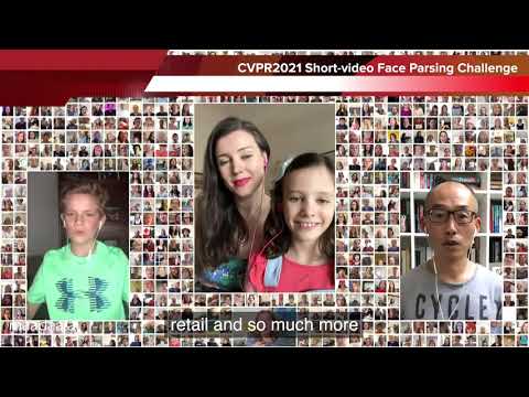 CVPR  2021 Short video Face Parsing Challenge