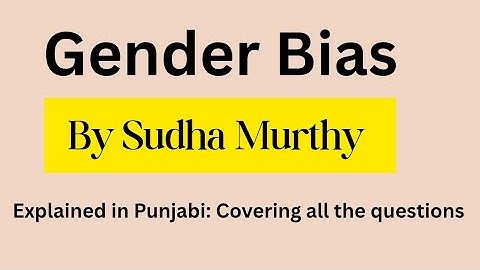 11th PSEB-1st lesson(Gender Bias) detailed explanation covering all the question #11th #pseb #study