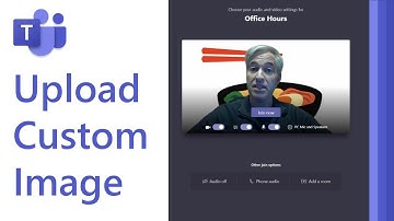 How to upload a custom image for your video background in a Microsoft Teams meeting