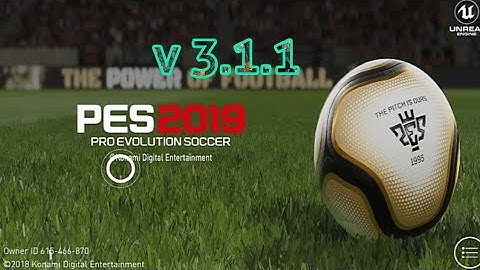 New Patch v 3.1.1 - PES 2019 Mobile | All kits,logos unlock/No root