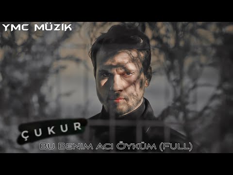 Çukur Dizi Müzikleri Bu Benim Acı Öyküm Yamaç Full Versiyon 