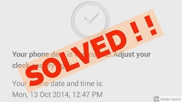 how to fix whatsapp error-your phone date is inaccurate adjust your clock and try again