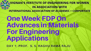 Day 1: FDP On Advances in Materials For Engineering Applications