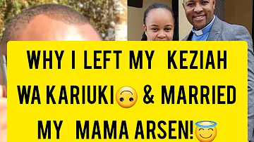 Muthee Kiengei revealed why he left Keziah wa kariuki (ex) For Mama Arsen, His Current Wife!