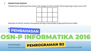 Pembahasan Soal OSN-P 2016 Informatika / Komputer Pemrograman B2 by Matematikawan Kampung