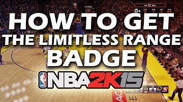 NBA 2K15 | HOW TO GET THE  LIMITLESS RANGE BADGE |
