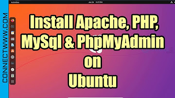 How to Install Apache, PHP, MySql & PhpMyAdmin on Ubuntu Linux | Install & Configure LAMP on Ubuntu