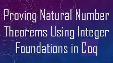 Proving Natural Number Theorems Using Integer Foundations in Coq