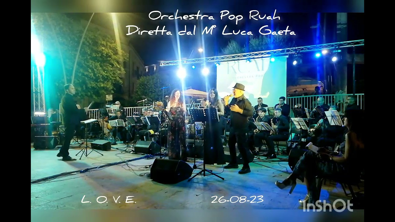 L. O. V. E. Orchestra Pop Ruah Eloisa Perrino - Angelica Parisi- Alfonso Calandra