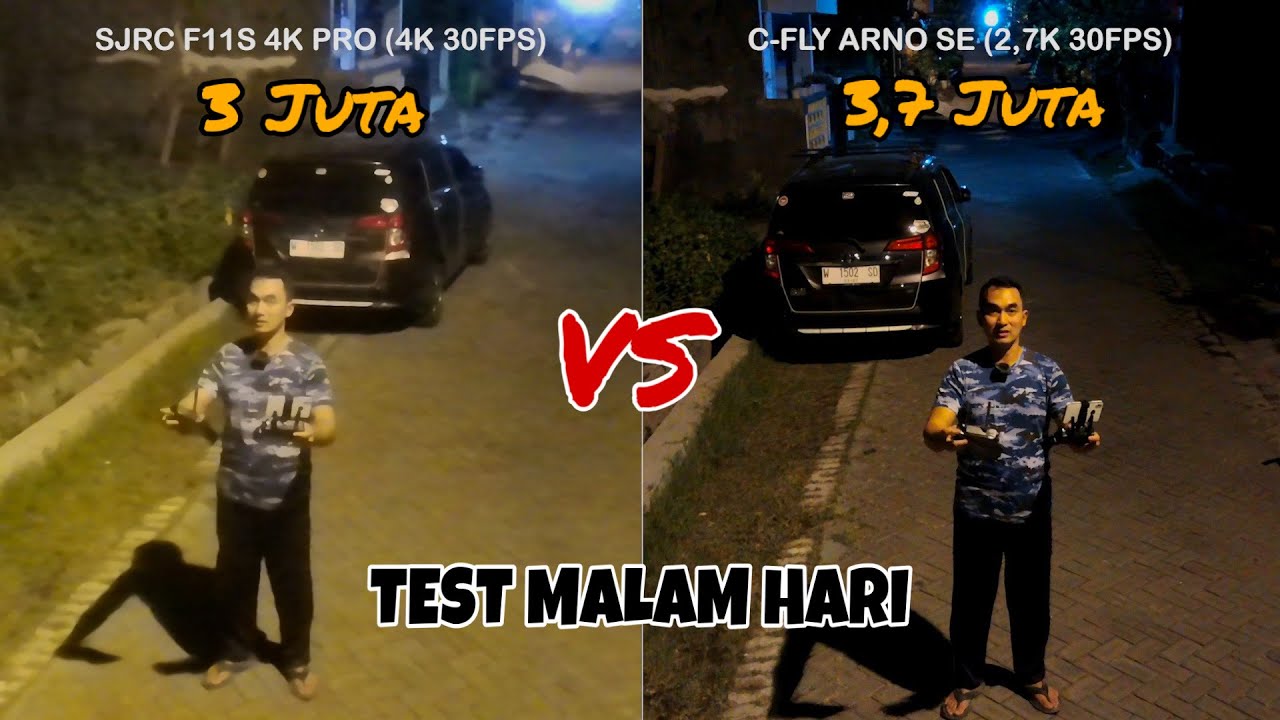 TEST DRONE 3JUTAAN TERBANG MALAM HARI - SJRC F11S 4K Pro vs Cfly Arno SE