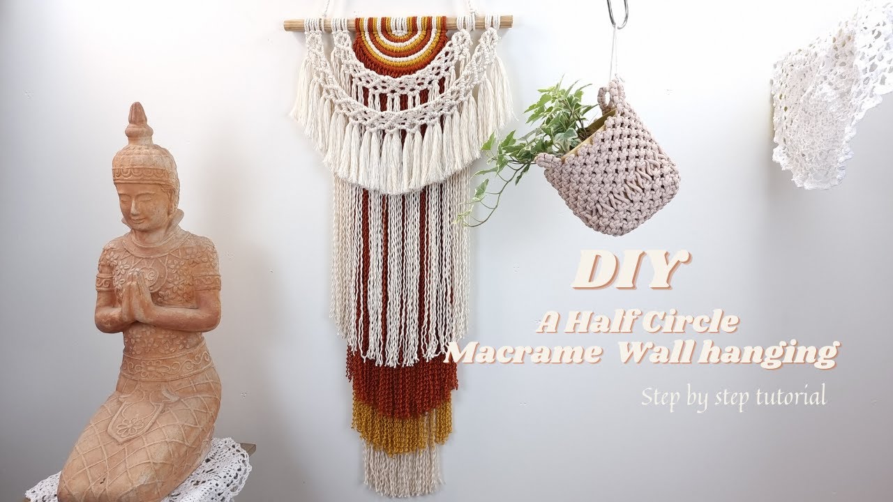DIY A Half Circle Macrame Wall Hanging Design By Him Macrame Step By Step Tutorial YouTube