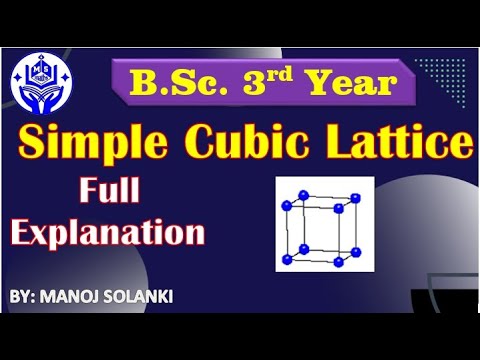 Simple Cubic Lattice | Full Explanation || Solid State Physics || |# ...