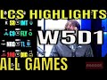 Lcs highlights week 5 day 1 all games  lcs spring 2024 w5d1