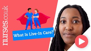 What Is Live In Care?