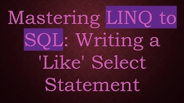 Mastering LINQ to SQL: Writing a 