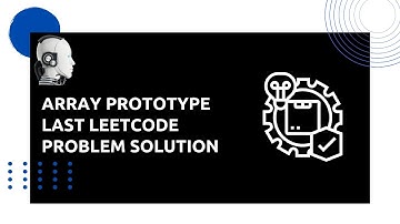 Array Prototype Last Leetcode Problem Solution