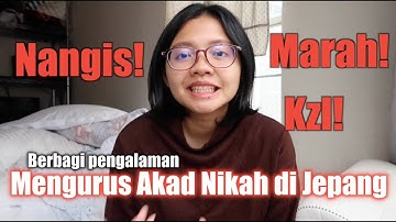 Ribetnya ngurus akad nikah di Jepang!| Step by step menikah di Jepang untuk WNI Muslim