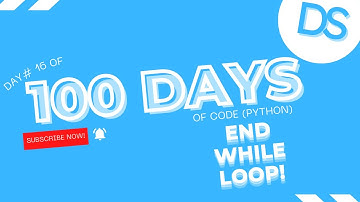 Day 16 - 100 Days of Code (End while Loop!)